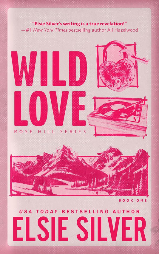 Wild Love (Rose Hill #1) - MO Corrections Bookstore