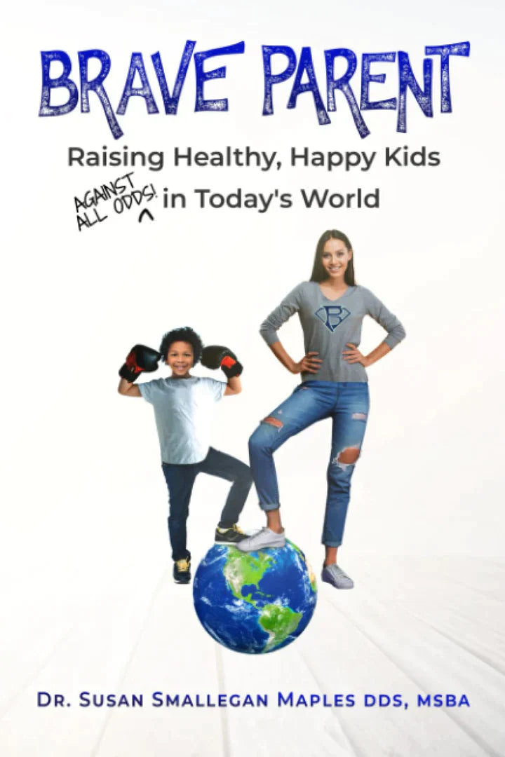 Brave Parent Raising Healthy, Happy Kids Against All Odds in Today's World - - MO Corrections Bookstore