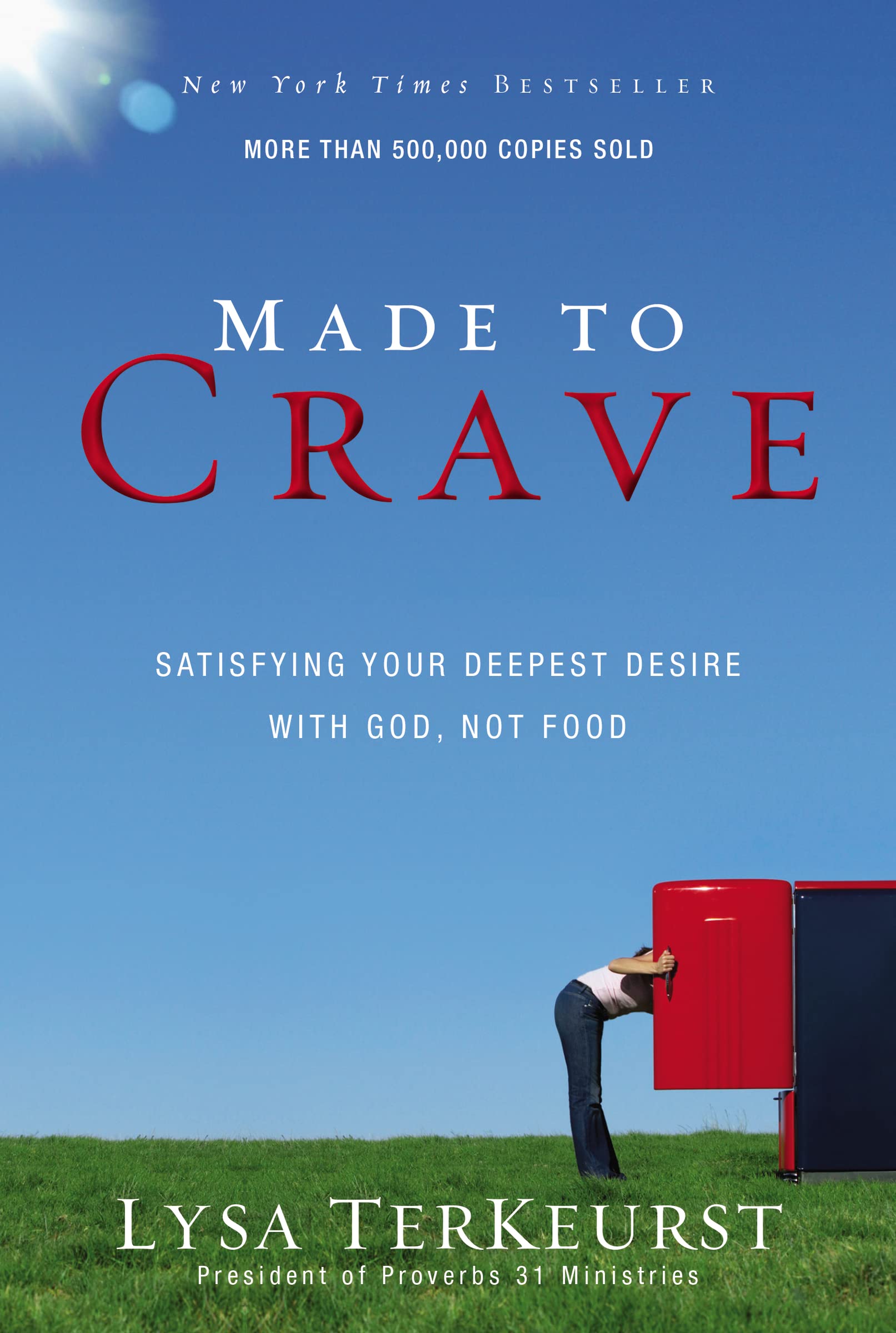 Made to Crave: Satisfying Your Deepest Desire with God, Not Food - MO Corrections Bookstore 