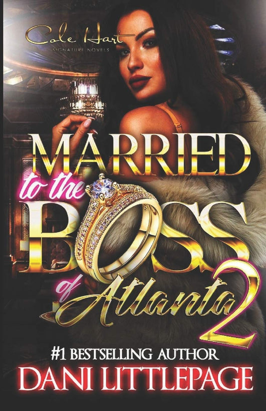 Married To The Boss Of Atlanta 2: An Urban Romance Novel - MO Corrections Bookstore