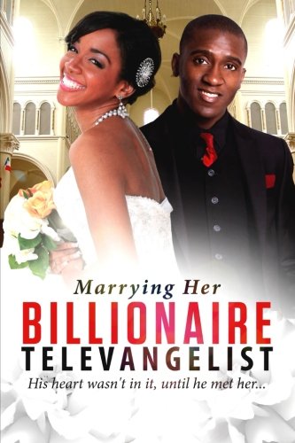 Marrying Her Billionaire Televangelist - MO Corrections Bookstore