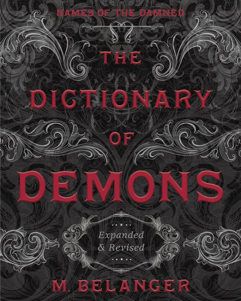 The Dictionary of Demons - Expanded & Revised - Names of the Damned