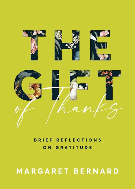 The Gift of Thanks Brief Reflections on Gratitude