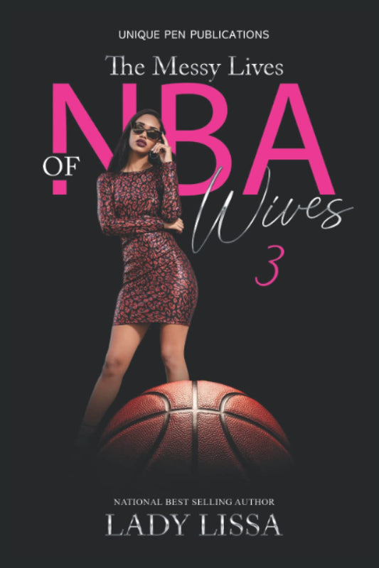 The Messy Lives of NBA Wives 3 - MO Corrections Bookstore