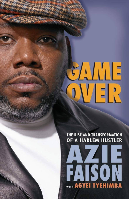 Game Over: The Rise and Transformation of a Harlem Hustler