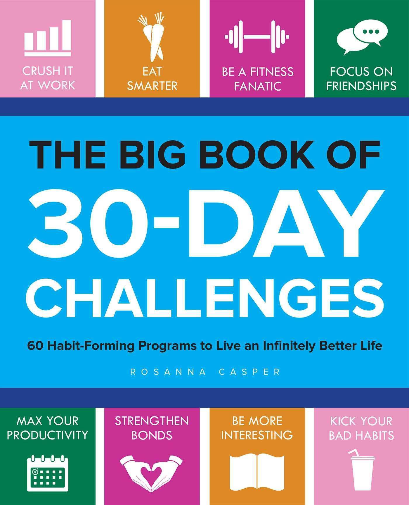 Big Book of 30-Day Challenges: 60 Habit-Forming Programs to Live - MO Corrections Bookstore