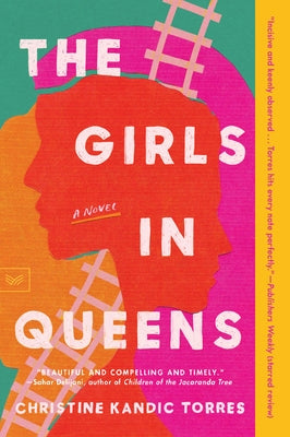 The Girls in Queens by Kandic Torres, Christine