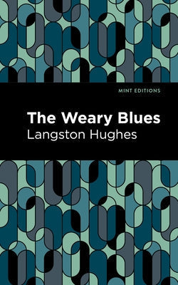 The Weary Blues: Large Print Edition by Hughes, Langston