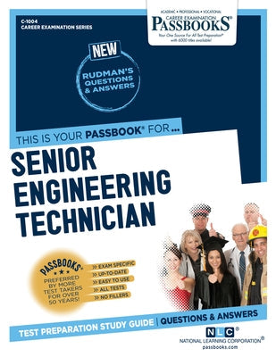 Senior Engineering Technician (C-1004): Passbooks Study Guide Volume 1004 by National Learning Corporation