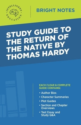 Study Guide to The Return of the Native by Thomas Hardy by Intelligent Education