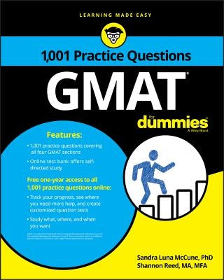 GMAT: 1,001 Practice Questions for Dummies by McCune, Sandra Luna