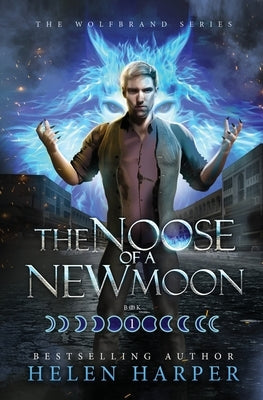 The Noose Of A New Moon by Harper, Helen