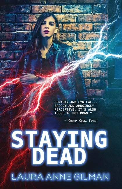 Staying Dead by Gilman, Laura Anne