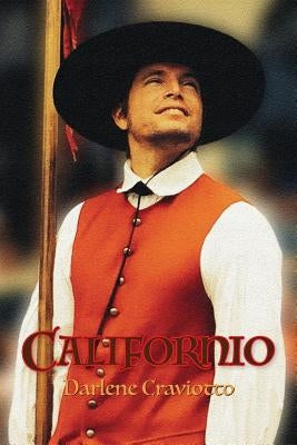 Californio by Craviotto, Darlene S.