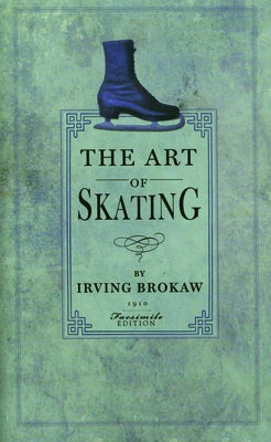 Art of Skating by Brokaw, Irving