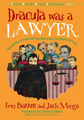 Dracula Was a Lawyer by Barrett, Erin