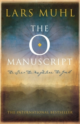 The O Manuscript: The Scandinavian Bestseller by Muhl, Lars