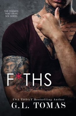 F*THS(Friends That Have Sex) by Tomas, G. L.