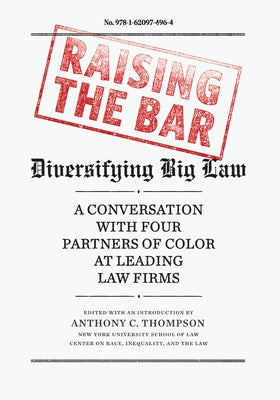 Raising the Bar: Diversifying Big Law by Adegbile, Debo