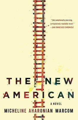 The New American by Marcom, Micheline Aharonian