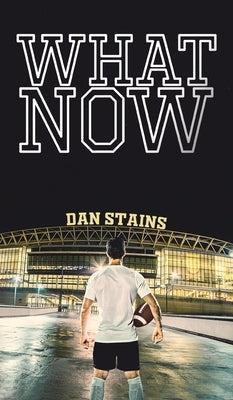 What Now by Stains, Dan