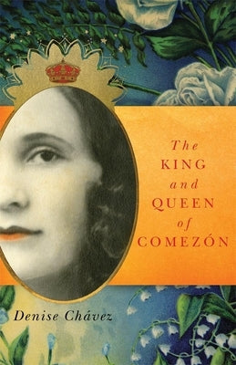 The King and Queen of Comezón, 13 by Chávez, Denise