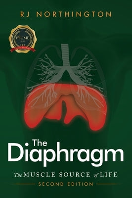 The Diaphragm by Northington, Rj