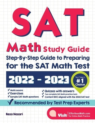 SAT Math Study Guide: Step-By-Step Guide to Preparing for the SAT Math Test by Nazari, Reza