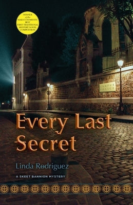 Every Last Secret by Rodriguez, Linda