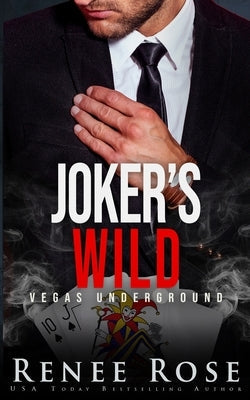 Joker's Wild by Rose, Renee