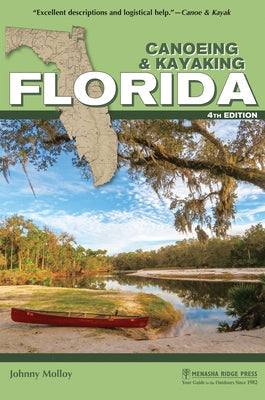 Canoeing & Kayaking Florida by Molloy, Johnny