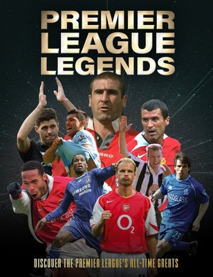 Premier League Legends by Peel, Dan