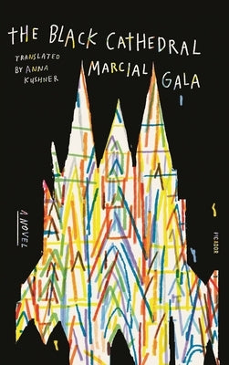 The Black Cathedral by Gala, Marcial